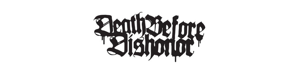 Death Before Dishonor