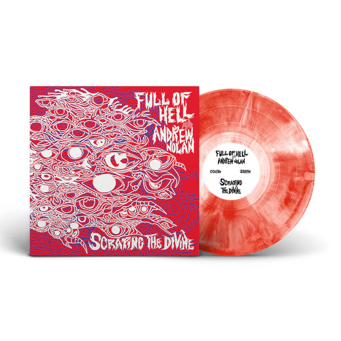 Full Of Hell and Andrew Nolan "Scraping The Divine" 12" Vinyl