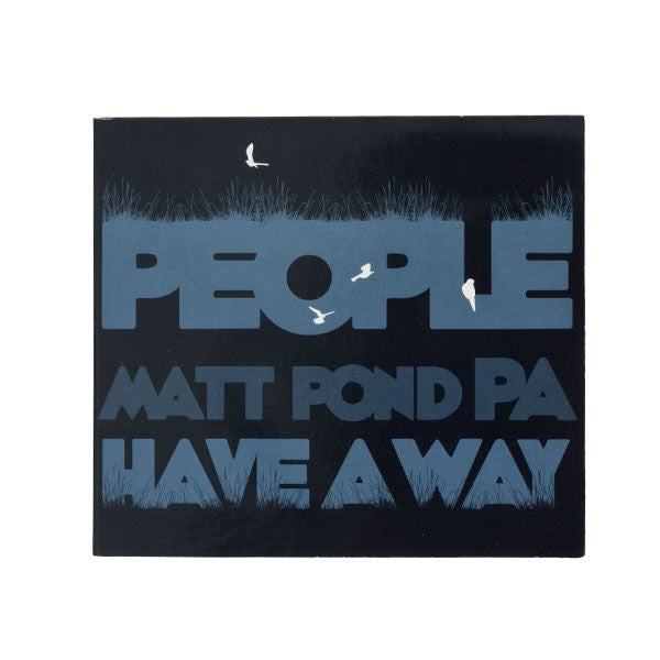 Matt Pond PA "People Have A Way" CD