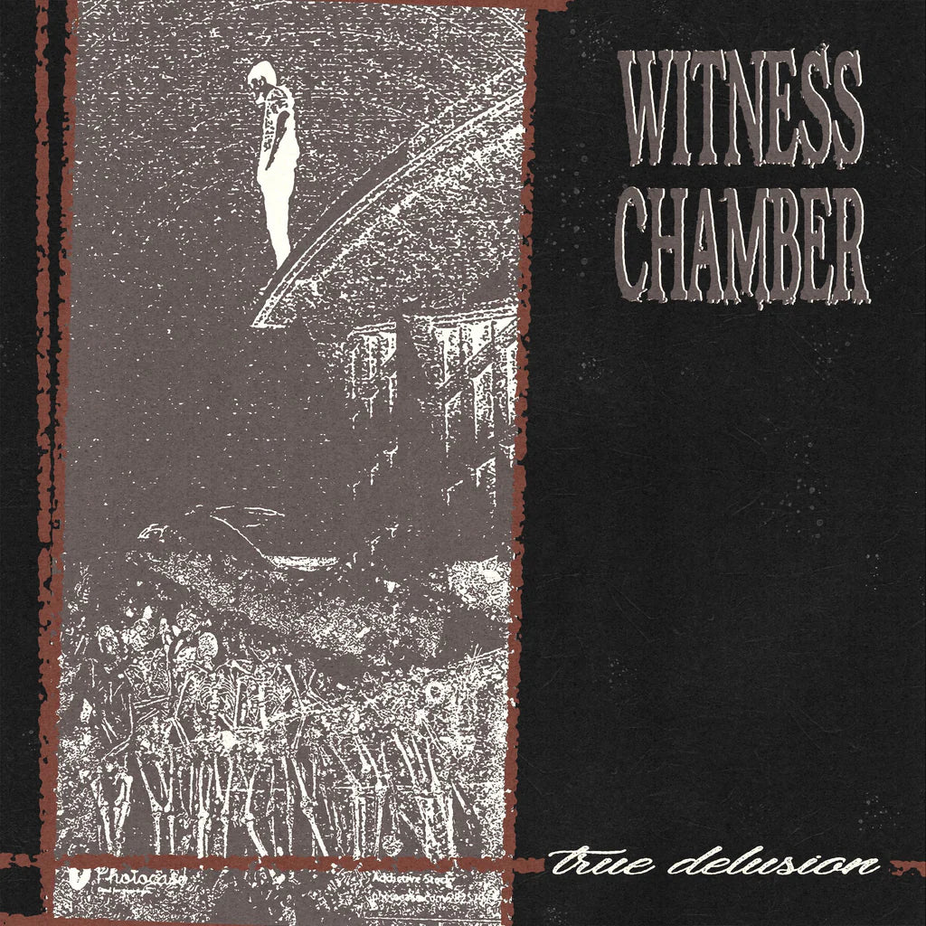 Witness Chamber "True Delusion" 12" Vinyl